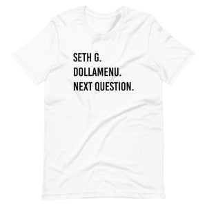 Seth G. DollaMenu. Next Question.